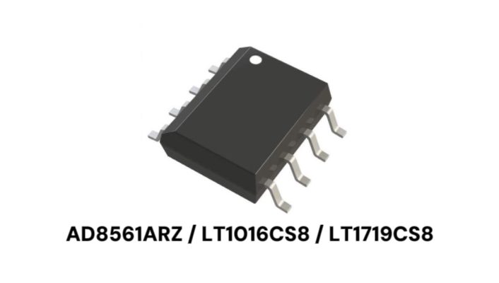 High-speed comparator product image comparison: AD8561ARZ, LT1016CS8, LT1719CS8